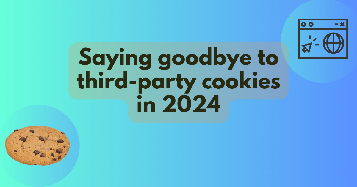 2024年告别第三方Cookie